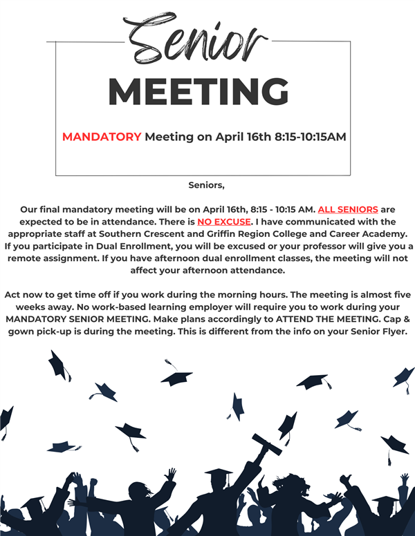  Mandatory Senior Meeting! 